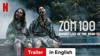 Zom 100 Bucket List of the Dead  Trailer in English  Netflix [upl. by Suertemed]