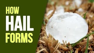 What is hail How is hail formed and why does it happen  Weather Wise [upl. by Naruq31]