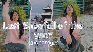 Chandragiri Snow Fall  Last Snowfall of the year  Chandragiri cable car Vlog [upl. by Wattenberg]