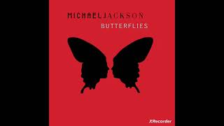 Michael Jackson  Butterflies [upl. by Slosberg]