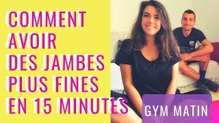 💪 Exercices pour Des JAMBES plus FINES en 15 MIN – GymWaouw avec Léa [upl. by Odarbil]