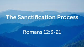 The Sanctification Process [upl. by Anima]