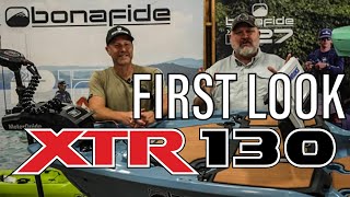 BONAFIDE XTR 130 Fishing Kayak Boat  First LOOK [upl. by Lihas]