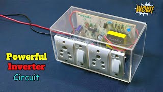 DIY Powerful Inverter Circuit  12v DC to 220v Ac [upl. by Verras]