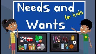 Needs and Wants for Kids [upl. by Cimbura889]