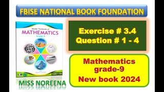 Class 9 Math NBF New Book Ex 34 Q1 TO Q4 Fbise  Class 9 Math Exercise 34 Q1Q4 2024 Fbise NBF [upl. by Lucie]