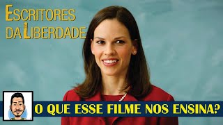 Escritores da Liberdade o que esse filme nos ensina [upl. by Harlene]