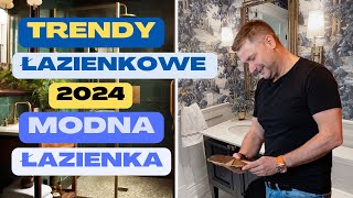 🛀 TRENDY ŁAZIENKOWE 2024 MODNA ŁAZIENKA W 2024 ROKU [upl. by Bondon]