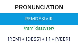 How to pronounce Remdesivir  Meaning and Example [upl. by Neerroc]