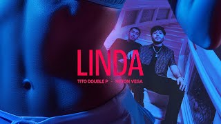 LINDA Video Oficial  Tito Double P Neton Vega [upl. by Eicul401]