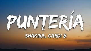 Shakira Cardi B  Puntería LetraLyrics [upl. by Les536]