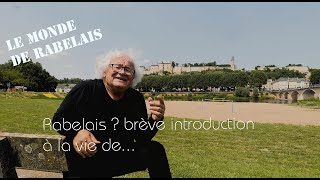 Rabelais  une brève introduction à la vie de Rabelais [upl. by Kingsly]