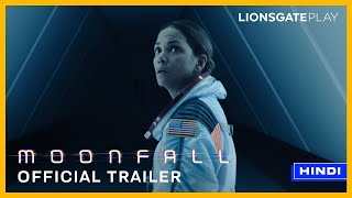 Moonfall  Official Trailer हिंदी मैं  Halle Berry Patrick Wilson  Streaming on lionsgateplay [upl. by Triley474]