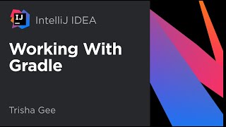 Working with Gradle in IntelliJ IDEA [upl. by Calondra]