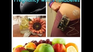 My Type 1 Diabetes and Pregnancy [upl. by Risa49]