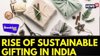 This Diwali Discover The Future Of Festive Gifting  EcoFriendly Choices This Diwali  News18 [upl. by Fretwell]