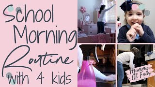 SCHOOL MORNING ROUTINE WITH 4 KIDS  MUM HACKS  UK 2019  MUMMY OF FOUR [upl. by Areyk912]