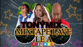 TonymixMixtape ba yo dwèt X Lave lè a dj mixtape 2024 [upl. by Aitenev469]