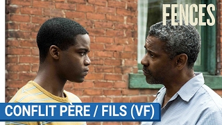 FENCES – Conflit pèrefils – « Qui dit que je dois t’aimer  VF au cinéma le 22 février 2017 [upl. by Pinter]