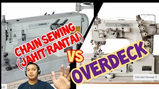 Perbedaan Mesin Overdeck VS Chain Sewing  Perbedaan Mesin Overdeck vs Mesin Rantai [upl. by Laflam]