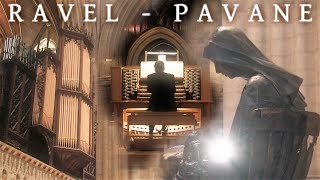 RAVEL  PAVANE POUR UNE INFANTE DÉFUNTE PAVANE FOR A DEAD PRINCESS ORGAN SOLO  JONATHAN SCOTT [upl. by Alorac194]