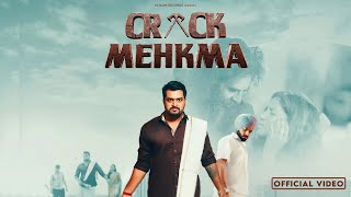 Crack Mehkma Official Video Guryan  Feat Kamal Mitaan amp Vikas Mehta  Punjabi Latest songs 2024 [upl. by Kcirdnekel]