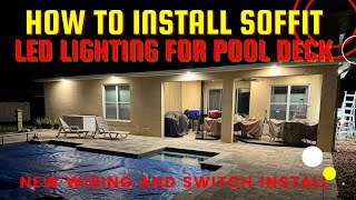 How to Install LED Soffit Lights  Pool Deck Lighting [upl. by Oona]