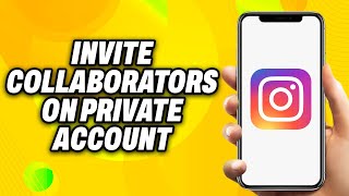 How To Invite Collaborators on Instagram Private Account 2024  Quick Fix [upl. by Liamaj544]