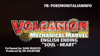 Pokémon Volcanion and the Mechanical Marvel  English Ending Theme HD STEREO quotSoul  Heartquot [upl. by Davita]