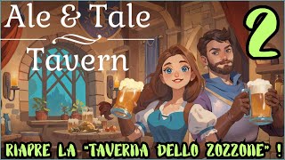 quotALE AND TALE TAVERNquot  Incredibili novità ed avvenimenti nella nostra taverna [upl. by Eissej822]