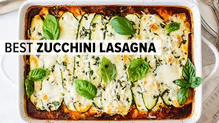 ZUCCHINI LASAGNA  the best zucchini lasagna recipe [upl. by Aldrich]