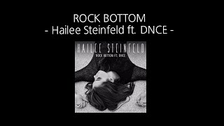 Lyrics  Vietsub­ Rock Bottom  Hailee Steinfeld ft DNCE [upl. by Aketahs]