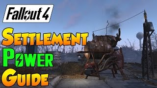 Fallout 4 Settlement Guide  Settlement Power Guide [upl. by Euqinehs]