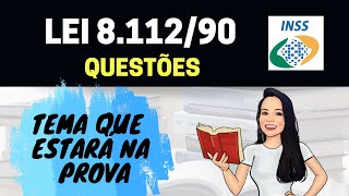 LEI 811290  CONCURSO INSS 2022  Lei 8112 Direito e Vantagens  Questões Cebraspe  INSS 2022 [upl. by Leacock]