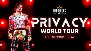 Michael Jackson  Privacy  Privacy World Tour TheSecondShow FANMADE [upl. by Nanci]