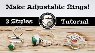 3 Adjustable Ring Styles A Silversmithing Tutorial [upl. by Buford416]