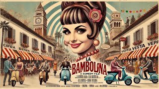 La Bambolona  HD  Comedy  Full movie with english subtitles [upl. by Midas173]