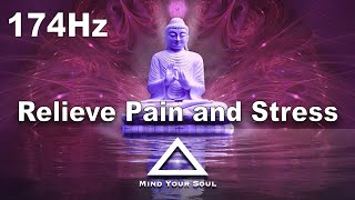 Live 247 Get Rid of Pain amp Stress Healing 174Hz Solfeggio Frequency Healing Music meditationmusic [upl. by Joashus760]