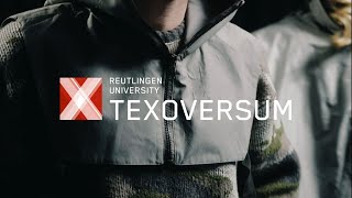 TEXOVERSUM Fakultät Textil der Hochschule Reutlingen [upl. by Mirabel]