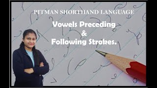 Vowels preceding and following strokes [upl. by Arukas]