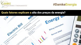 Quais fatores explicam a alta dos preços da energia [upl. by Giorgi]