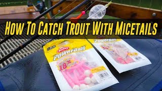 CATCH MORE Trout With Powerbait Mice Tails EASY amp EFFECTIVE [upl. by Absalom]