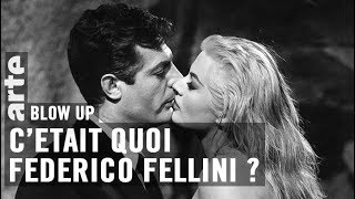 Cétait quoi Federico Fellini   Blow Up  ARTE [upl. by Lambertson]