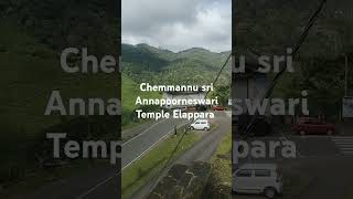 Chemmannu sri Annapporneswari Temple Elappara chemmannu Idukki [upl. by Yendroc]