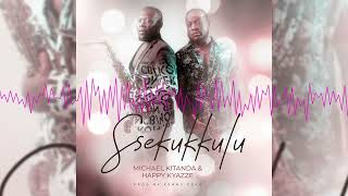 Micheal Kitanda amp Happy Kyazze  Ssekukkulu Official Audio [upl. by Anuhsal405]