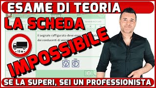 LA SCHEDA IMPOSSIBILE  ESAME DI TEORIA  PATENTE A e B [upl. by Dav]