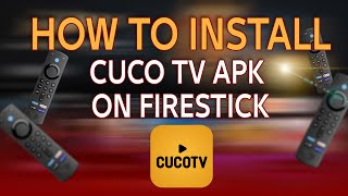 How to Install CucoTV on FireStick  Stream Movies and Shows [upl. by Baese]