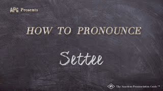 How to Pronounce Settee Real Life Examples [upl. by Karlie]