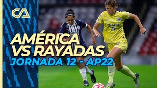 🔴  EN VIVO  🦅 Femenil  América Vs Rayadas J12  Ap22 [upl. by Ayo]