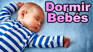 Musica para Dormir Bebés con Canciones de Cuna ✫ Con Letra ✫ Nanas [upl. by Nahaj]